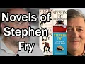 Stephen Fry s Novels