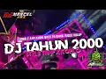 Lagu DJ TAHUN 2000 JINGGLE AHN AUDIO BASS PANJANG MIDLE NULUP (MARCEL RMX)