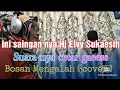 Download Lagu Elvi sukaesih||bosan mengalah cover mpo ety