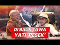 Lagu DI BALIK TAWA YATI PESEK: SENI, HIDUP YANG TIDAK RINGAN, DAN CARA BERTAHAN