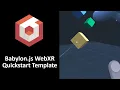Getting started with Babylon js and WebXR - Starter Template and Walkthrough