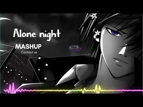 Download MP3 Alone night -24 mashup | Lofi pupil | Bollywood songs | chillout lofi mix