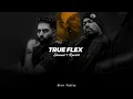 True Flex (Slowed Reverb) - Parmish Verma | Bohemia