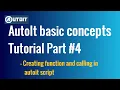 How to create and call functions in AutoIt AutoIt basic concepts Tutorial part