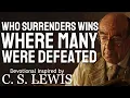 Download Lagu The Holy Spirit Fights for You — Your Weakness Becomes Strength – C.S. Lewis