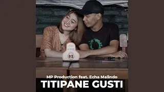 Download Titipane Gusti MP3