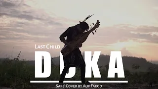 Download Last Child - Duka (Sape' Cover by Alif Fakod) MP3