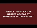 Array Sort entire nested object by property in JavaScript