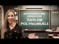 Approximating Error for Taylor Polynomials Taylor s Inequality Math with Professor V