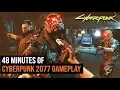Video di 48 Minutes of Cyberpunk 2077 Gameplay
