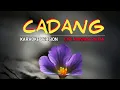 Download Lagu CADANG - Karaoke Nada Wanita - Cipt.Mawan Salba - Voc.Apriana