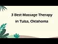 3 Best Massage Therapy in Tulsa Oklahoma Massage Studios