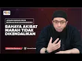 Download Lagu Bahaya Akibat Marah Yang Tidak Dikendalikan - Ust Khalid Basalamah