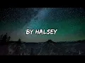 Gasoline - Halsey (Lyrics) 🎵