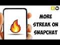 How to keep Streak on SnapChat 2023