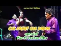 Download Lagu TERBARU CAK KOMET DODOK BUAT YANTI TURUN PANGGUNG LAGI Ft CAMPURSARI KALIJOGO