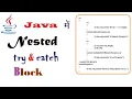 Nested try and catch Block in Java