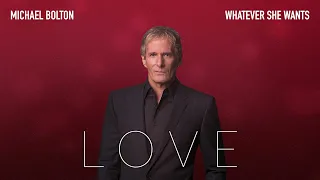 Michael Bolton | Whatever She Wants (Official Visualizer)