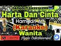 Lagu HARTA DAN CINTA - HAMDAN ATT (KARAOKE) Dangdut Bass Glerr || Nada Wanita || D=DO