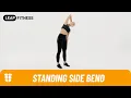 How to Do STANDING SIDE BEND