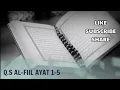Download Lagu Q.S AL-FIIL AYAT 1-5 NADA ROST (METODE TILAWATI/METODE UMMI)