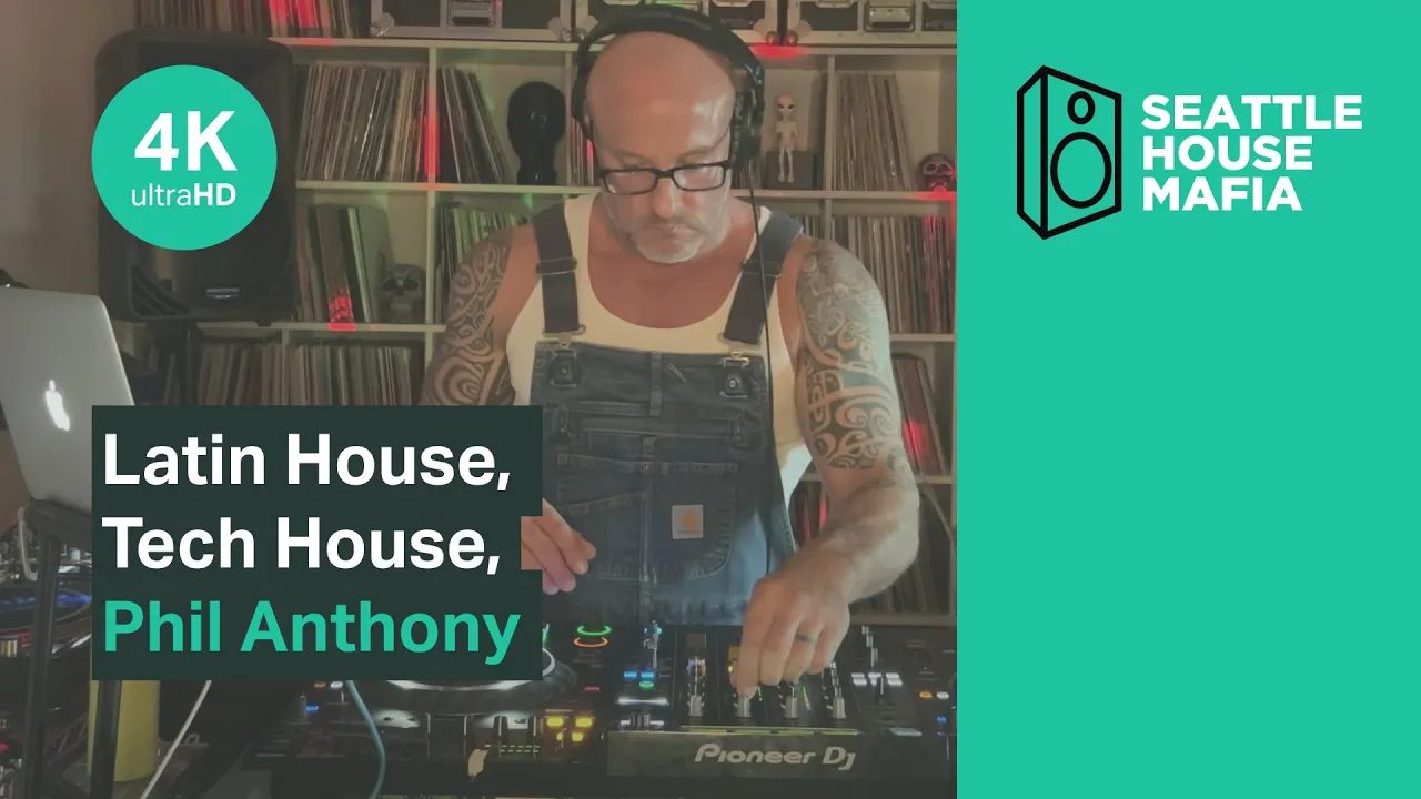 Latin House, Tech House, Phil Anthony, Seattle House Mafia