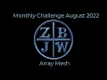 ArrayMesh August Challenge 2022