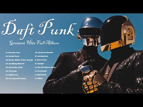 Download MP3 DaftPunk Greatest Hits Full Album  Best Songs Of DaftPunk 1080p