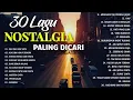 Download Lagu Lagu Nostalgia Menyentuh Dasar Jutaan Hati | Tembang Kenangan ~ Lagu Pop Indonesia 80an 90an