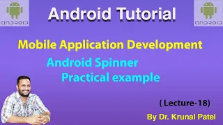 Mobile Application Development - Lecture 18 Android Spinner with practical Example