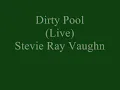 Dirty Pool (Live) - Stevie Ray Vaughan