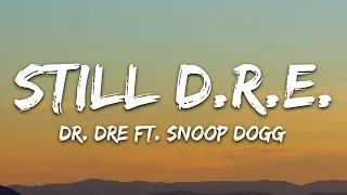 dr dre still d r e lyrics ft snoop dogg