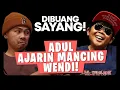 Lagu DARI MANCING BISA MENGHIDUPI ADUL! - OMWEN DIBUANG SAYANG