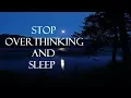 Download Lagu Guided meditation for overthinking and deep sleep