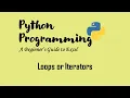 Loops or Iterators in Python Guessing Game