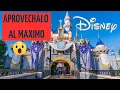 The 10 best TIPS to MAXIMIZE your visit to DISNEY CALIFORNIA enjoy it to the fullest