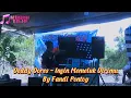 Download Lagu INGIN MEMELUK DIRIMU - DORMAN MANIK LIVE COVER BY FANDI PONTOY