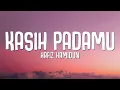Download Lagu Hafiz Hamidun - Kasih Padamu (Lirik)
