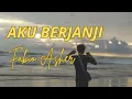 Lagu FABIO ASHER - AKU BERJANJI (LYRIC VIDEO)