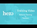 Hero Training Behavior Tracking for Teachers