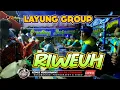 Download Lagu 🎵RIWEUH GENDING JAIPONG LAYUNG GROUP TERBARU 2023