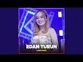 Download Lagu Edan Turun (Live Music)