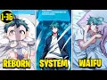 (1-36) Reborn as a Baby, He Unlocks the Infinite Evolution System From Scratch | Manhwa Recap