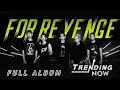 Lagu FOR REVENGE FULL ALBUM LAGU TERBAIK #forrevengefullalbum #forrevenge