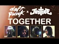 Lagu Daft Punk x Justice - TOGETHER (Full Album)