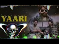 Lagu YAARI MASOOM SHARMA DJ REMIX || NEW HASOOM SHARMA DJ SONG || DJ SUMIT PRODUCTION HISAR || HARD REMIX