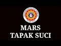 Lirik Mars TAPAK SUCI  ||  Lagu Tapak Suci || Mars tapak suci untuk acara Formal ||