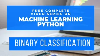 1 Machine learning Mastery 2019 Binary Classification using Sklearn Python