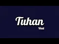 Download Lagu Wali - Tuhan | Lirik