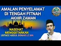 Download Lagu Siapkah Amalanmu Hadapi Fitnah Akhir Zaman? Nasehat Menggetarkan Ustadz Abdul Somad